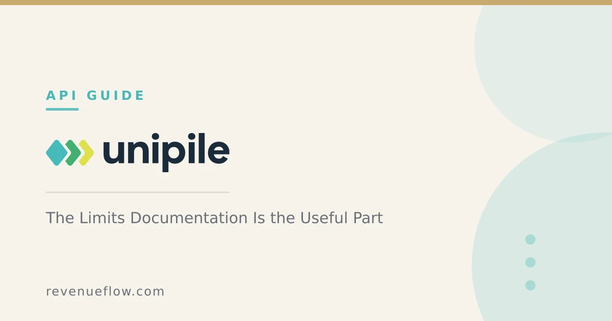 Branded cover: Unipile API: The Limits Documentation Is the Useful Part