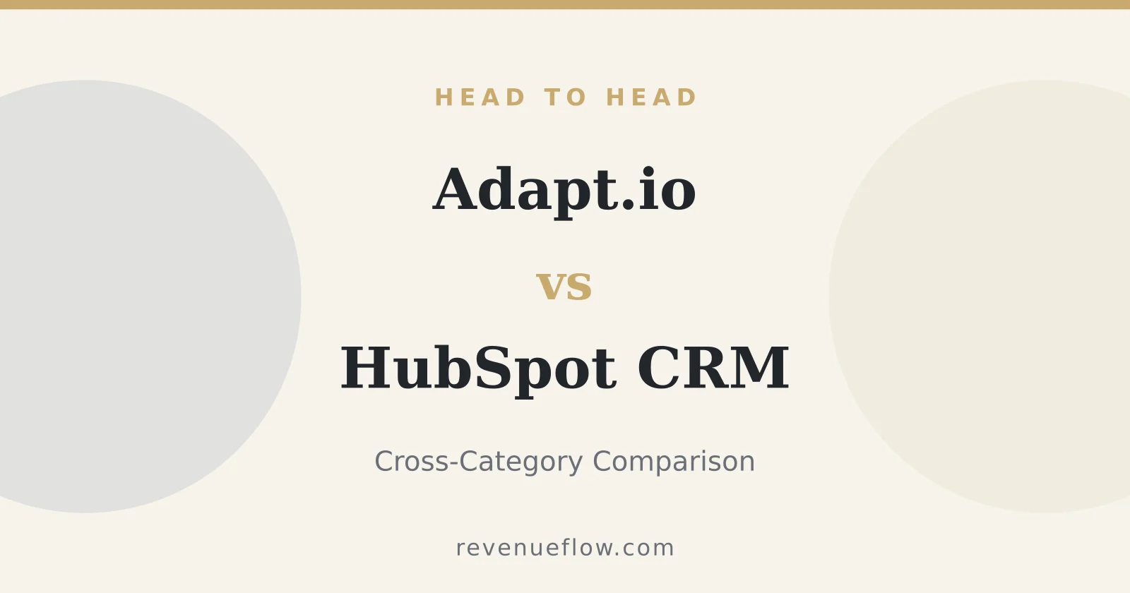 Branded cover: Adapt.io vs HubSpot CRM: Cross-Category Comparison