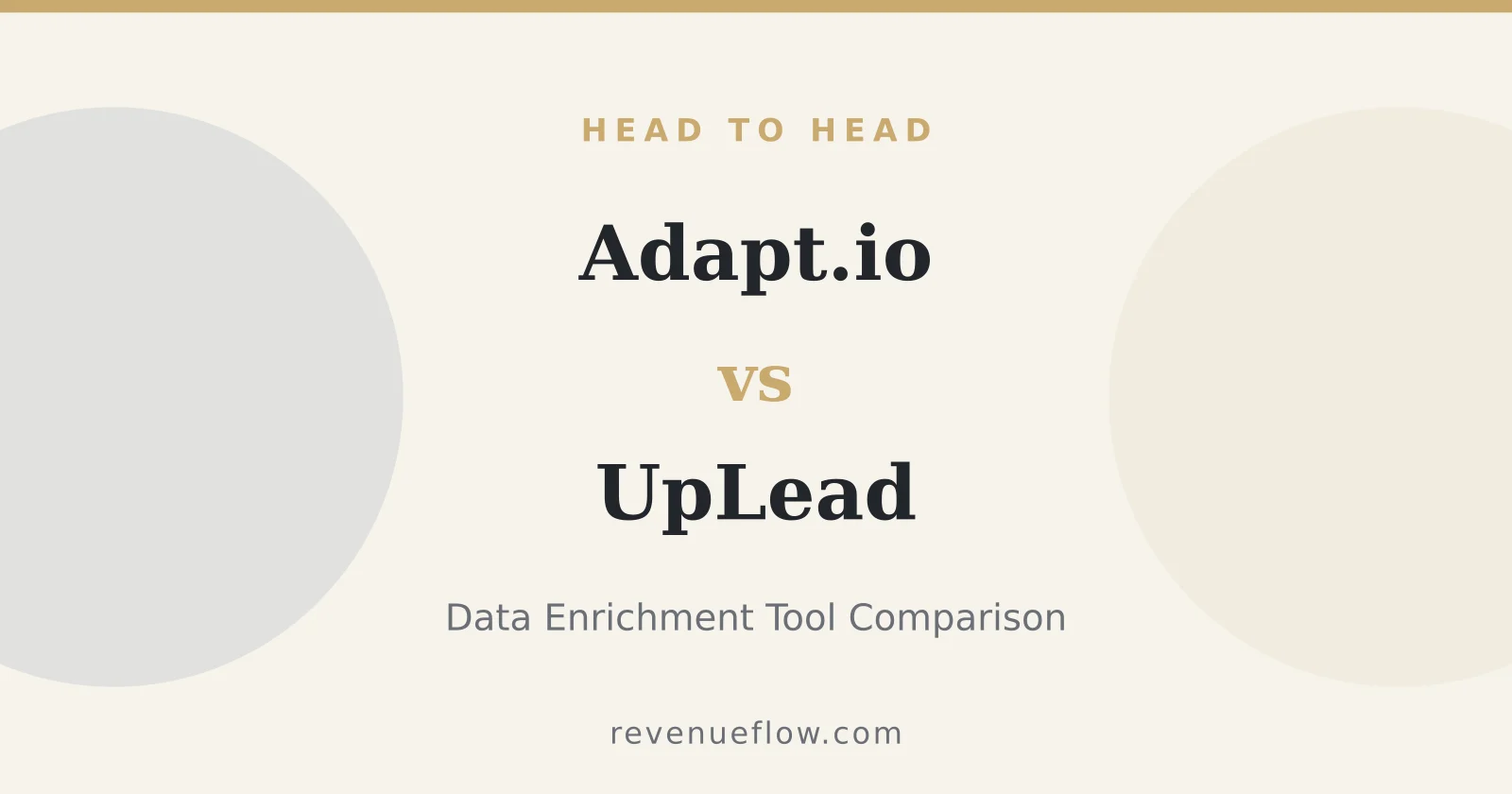Branded cover: Adapt.io vs UpLead: Data Enrichment Tool Comparison