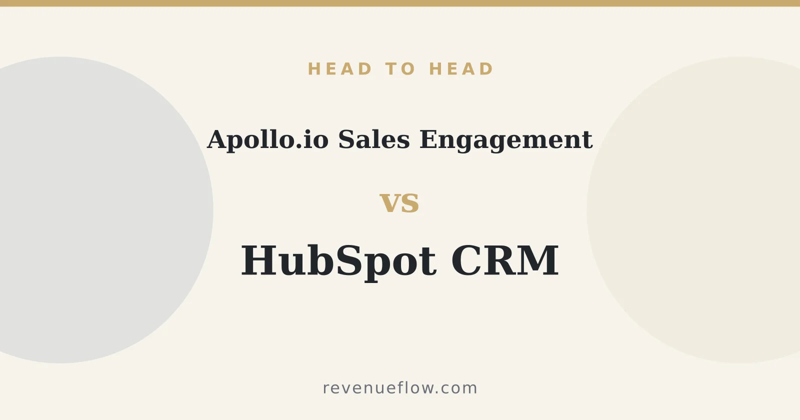 Branded cover: Apollo.io Sales Engagement vs HubSpot CRM: Cross-Category Comparison