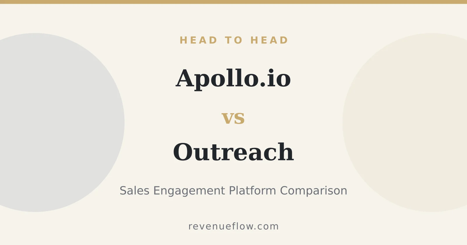 Branded cover: Apollo.io vs Outreach: Sales Engagement Platform Comparison
