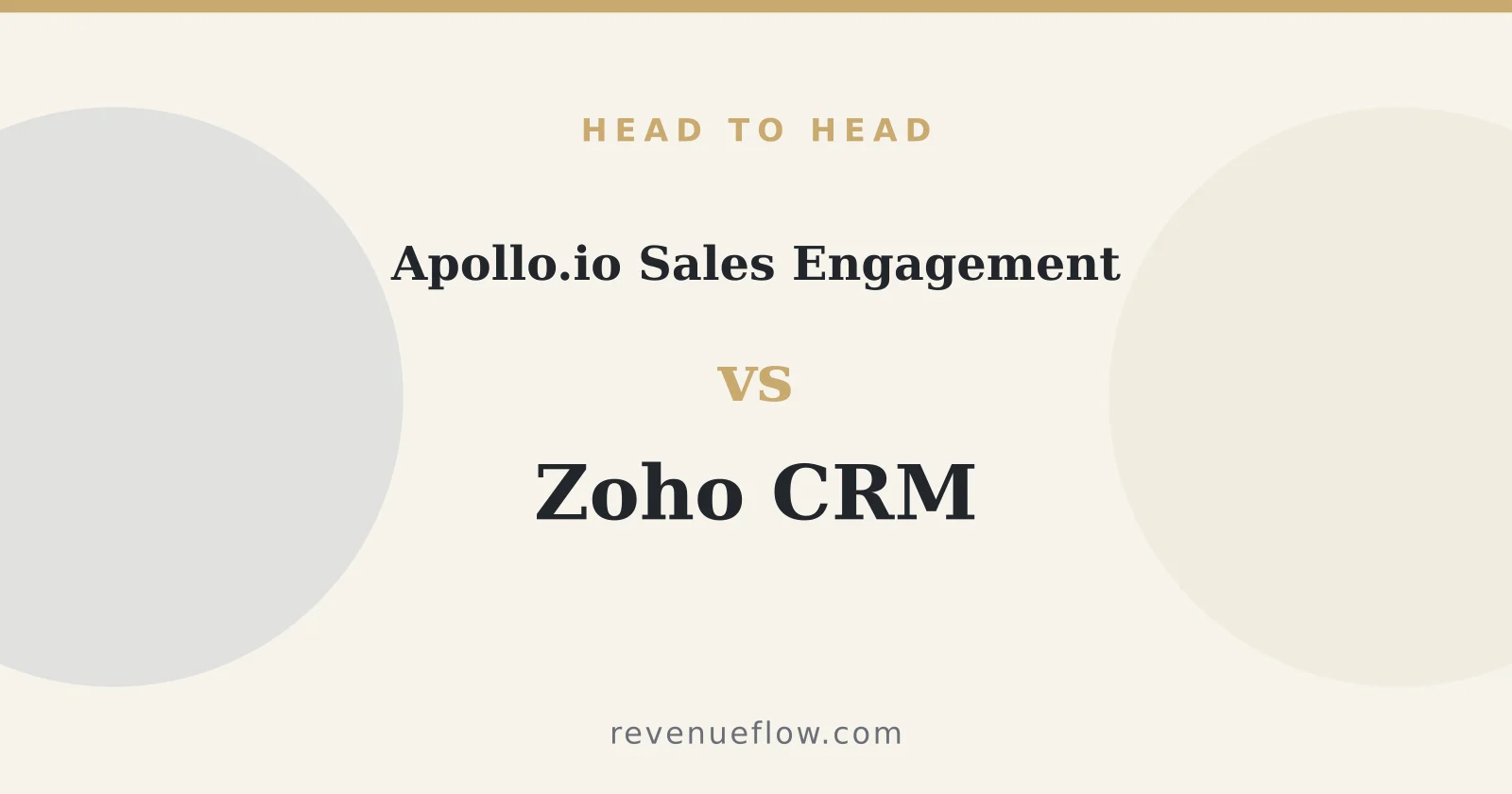 Branded cover: Apollo.io Sales Engagement vs Zoho CRM: Cross-Category Comparison