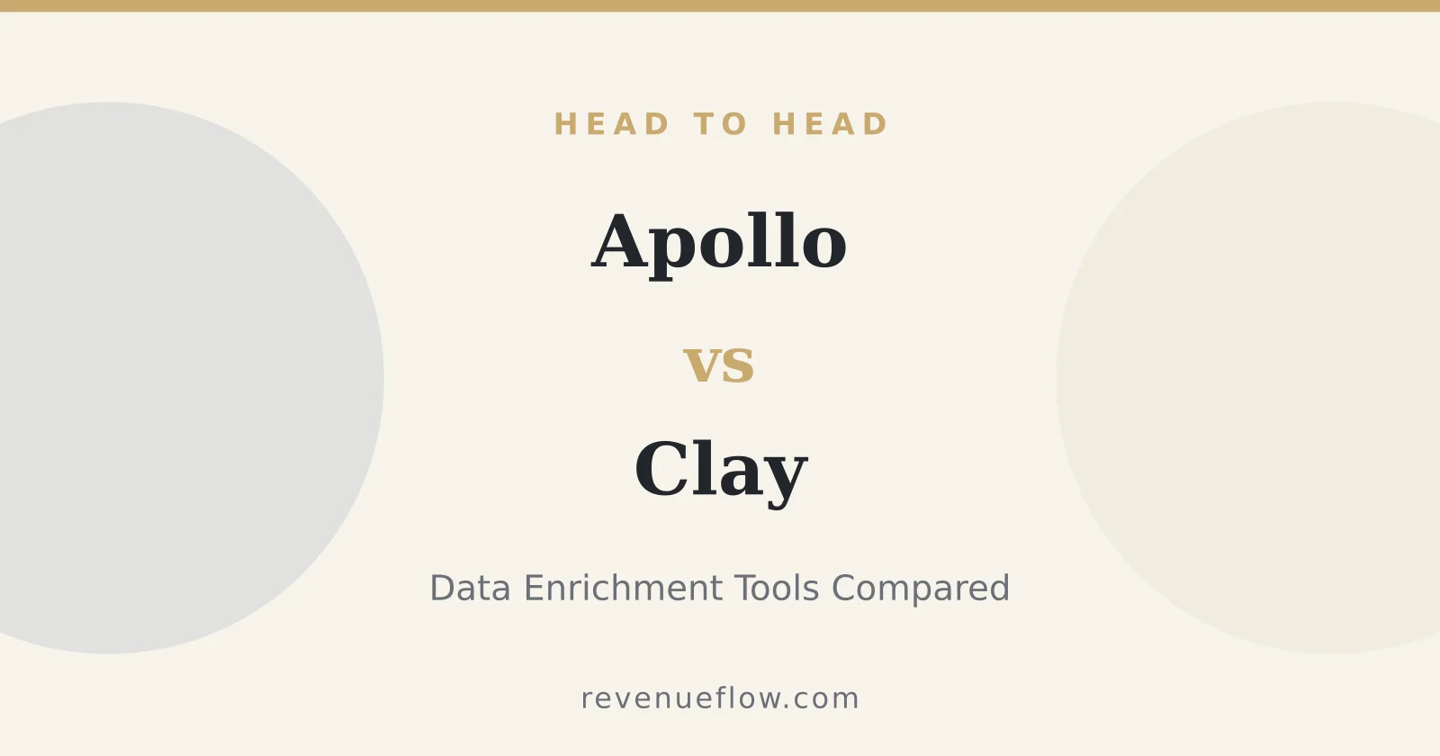 Branded cover: Apollo vs Clay: Choosing the Right Data Enrichment Tool for B2B Sales