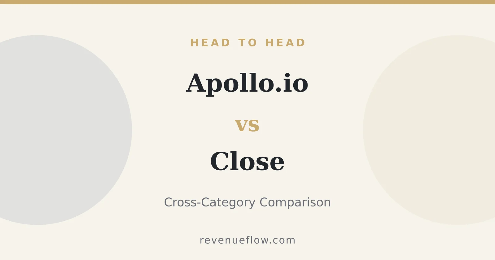 Branded cover: Apollo.io vs Close: Cross-Category Comparison