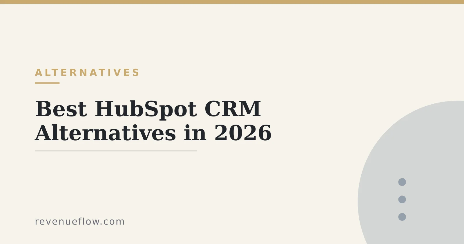 Branded cover: Best HubSpot CRM Alternatives in 2026