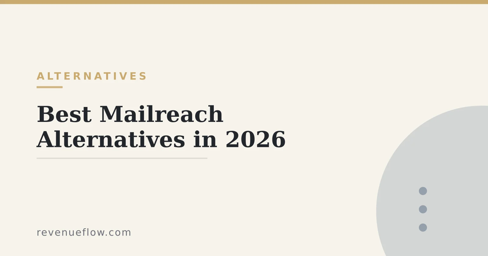 Branded cover: Best Mailreach Alternatives in 2026