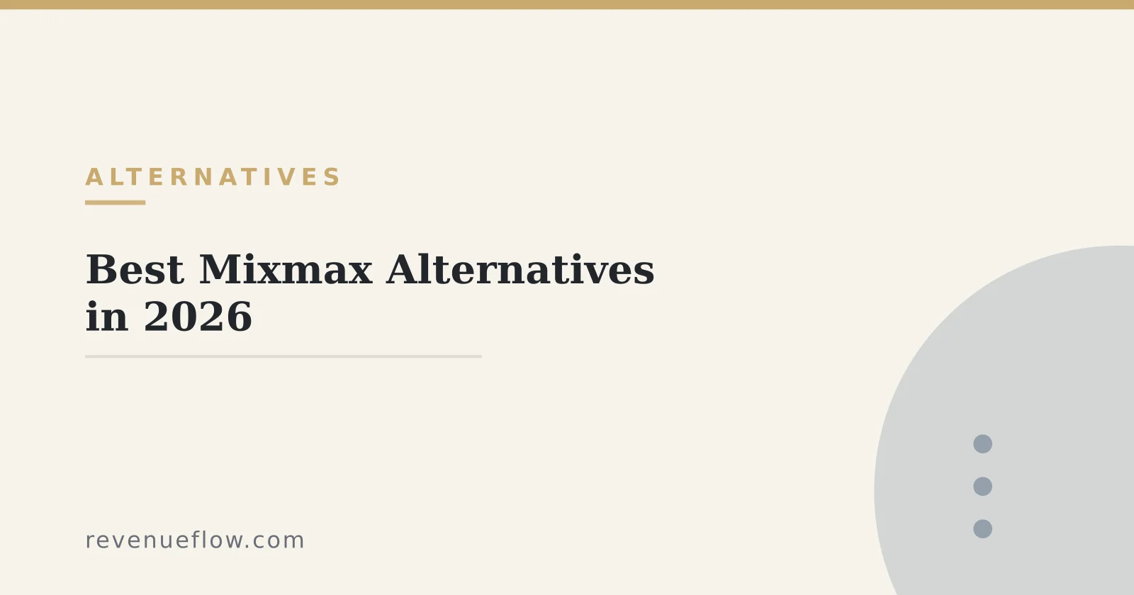 Branded cover: Best Mixmax Alternatives in 2026