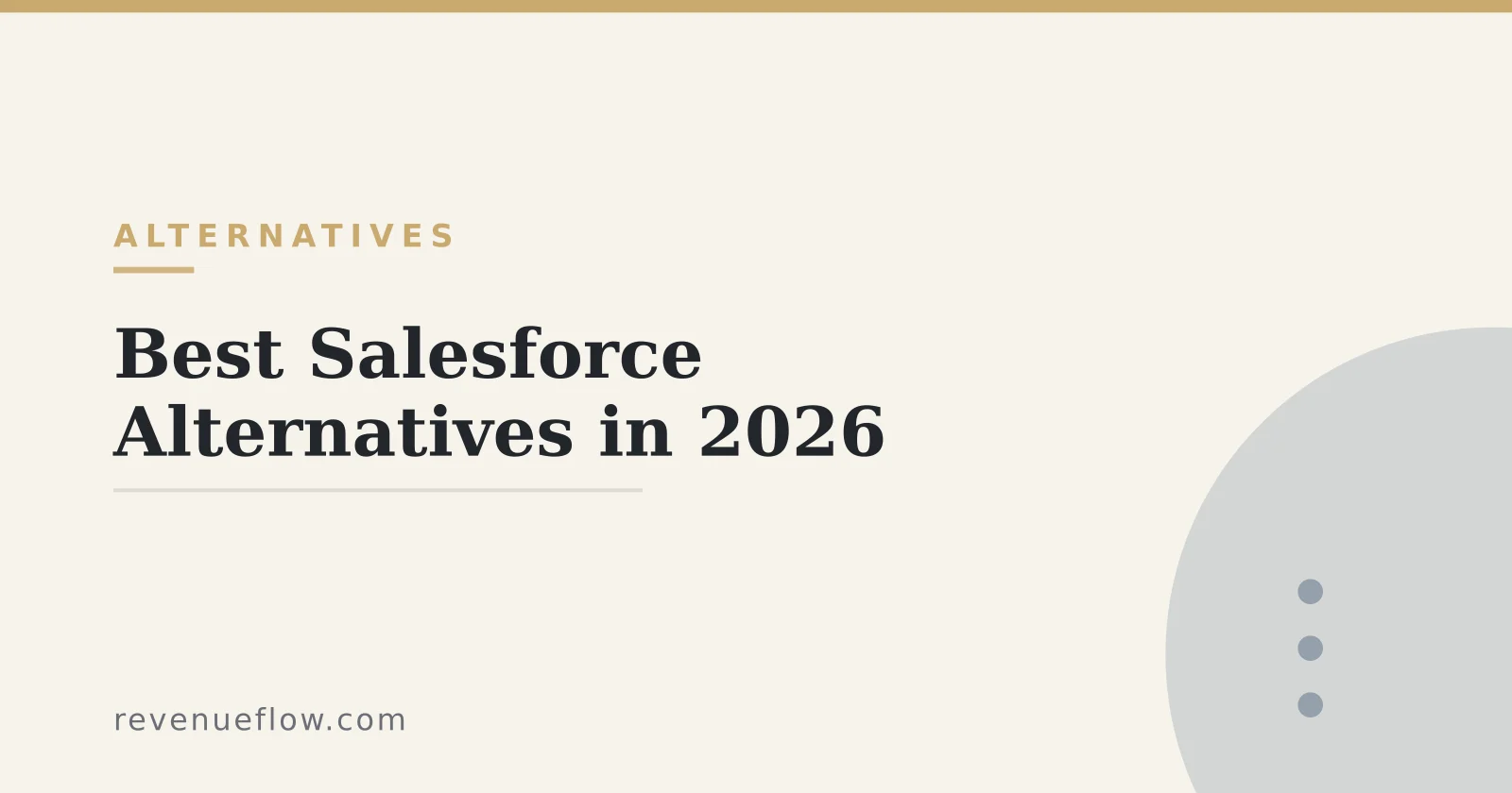 Branded cover: Best Salesforce Alternatives in 2026