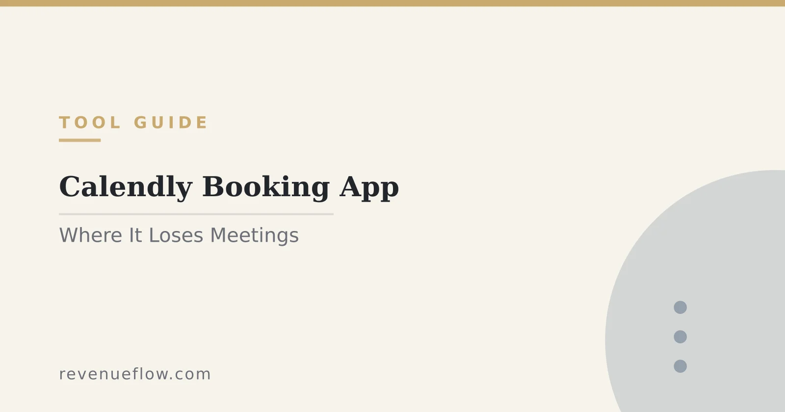 Branded cover: Calendly: What the Booking App Does, and Where It Loses Meetings
