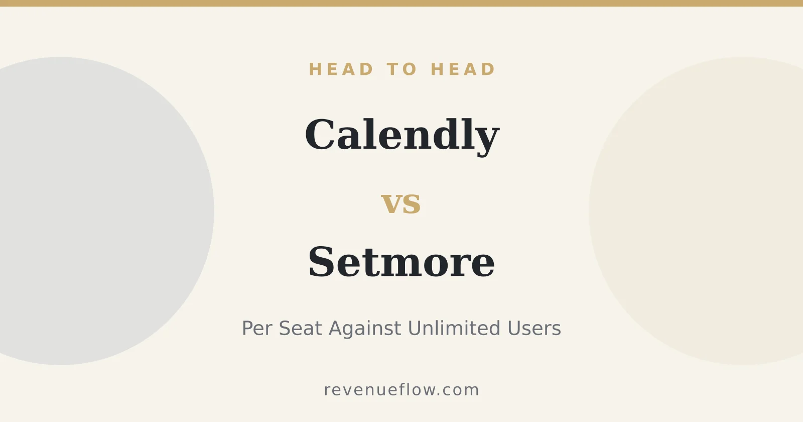 Branded cover: Calendly vs Setmore: Per Seat Against Unlimited Users