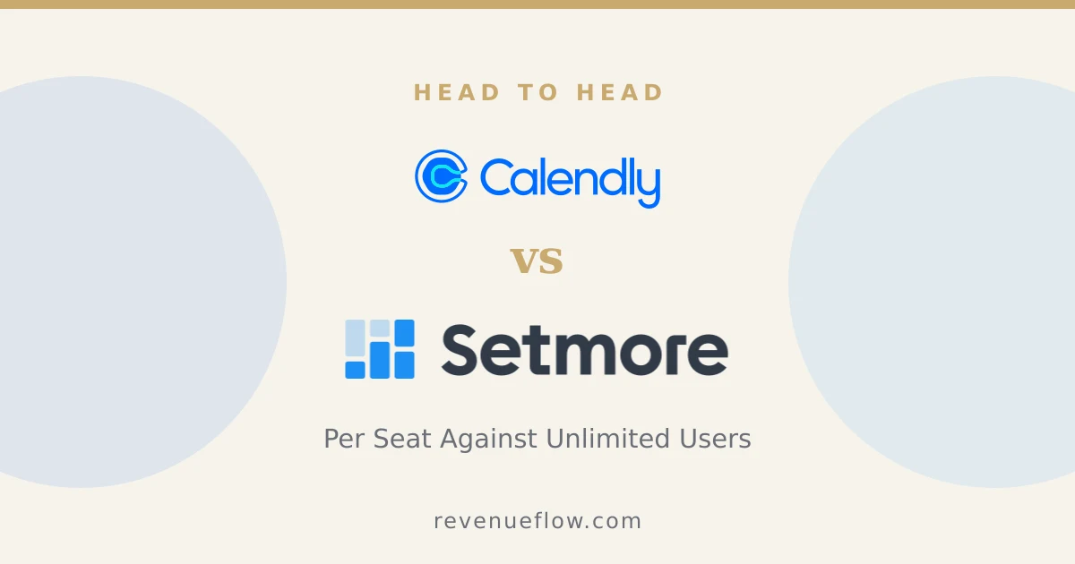 Branded cover: Calendly vs Setmore: Per Seat Against Unlimited Users