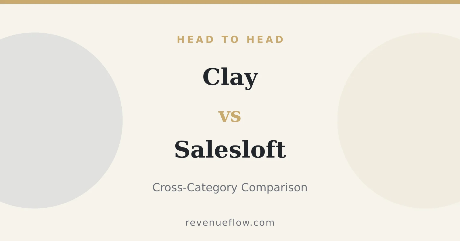 Branded cover: Clay vs Salesloft: Cross-Category Comparison