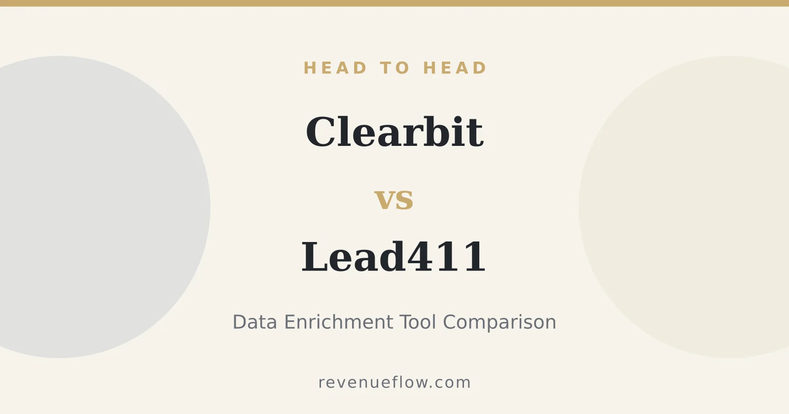 Branded cover: Clearbit vs Lead411: Data Enrichment Tool Comparison