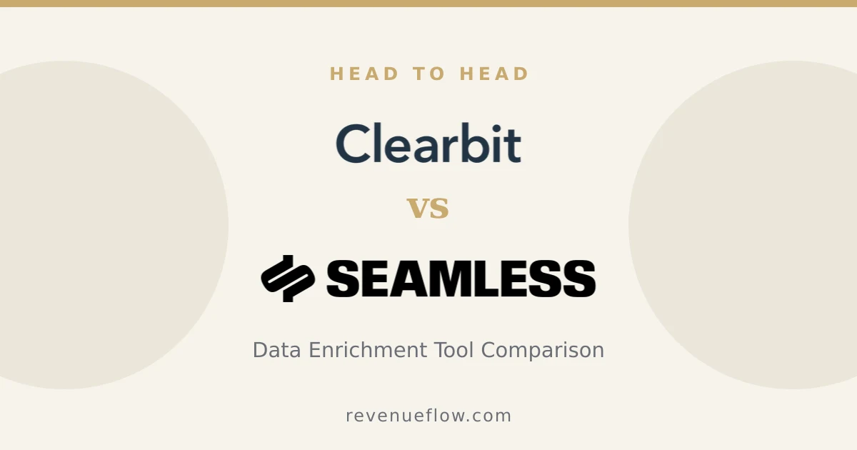 Branded cover: Clearbit vs Seamless.AI: Data Enrichment Tool Comparison