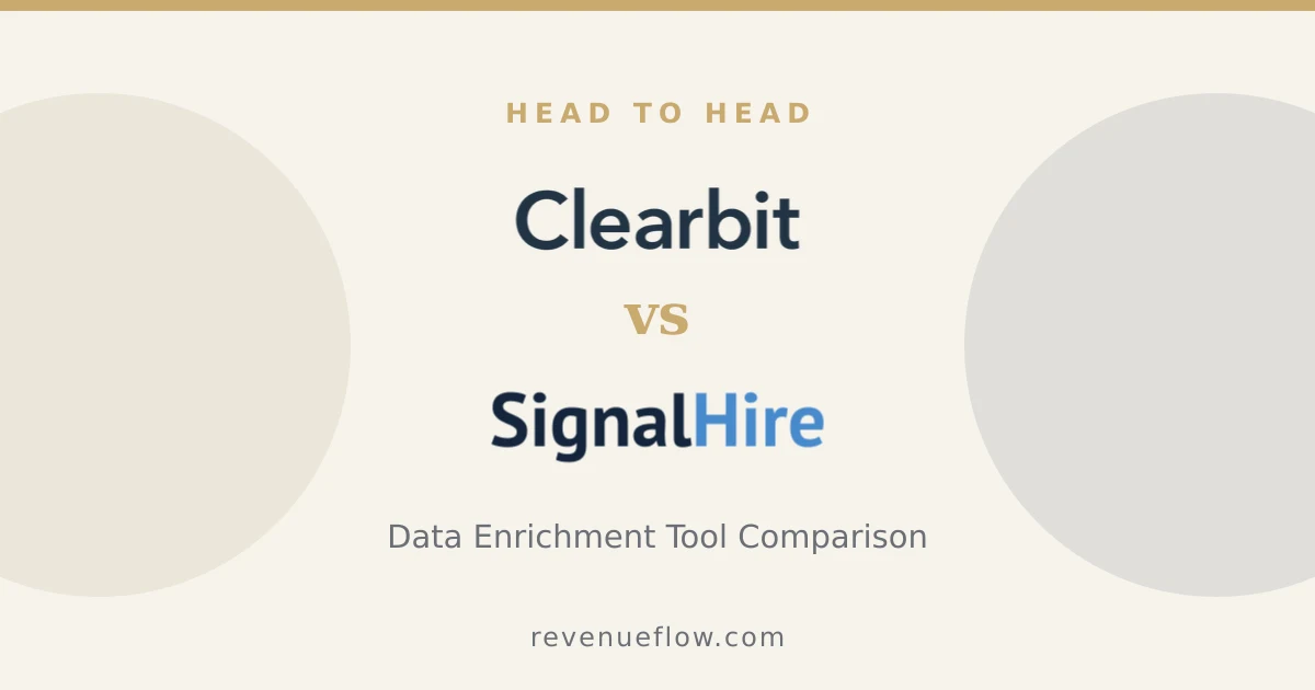 Branded cover: Clearbit vs SignalHire: Data Enrichment Tool Comparison