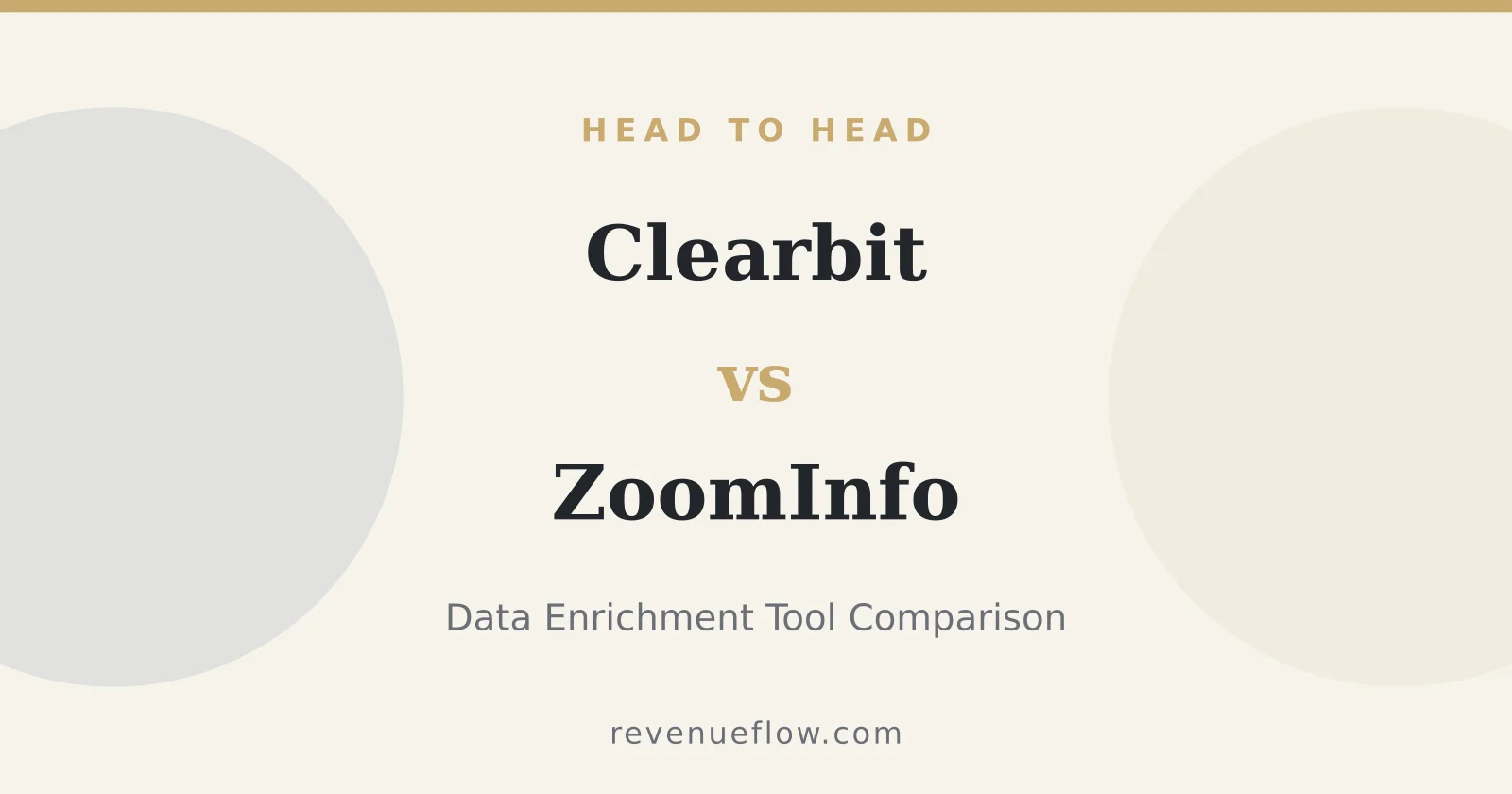 Branded cover: Clearbit vs ZoomInfo: Data Enrichment Tool Comparison