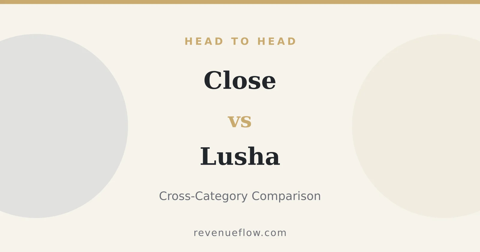 Branded cover: Close vs Lusha: Cross-Category Comparison