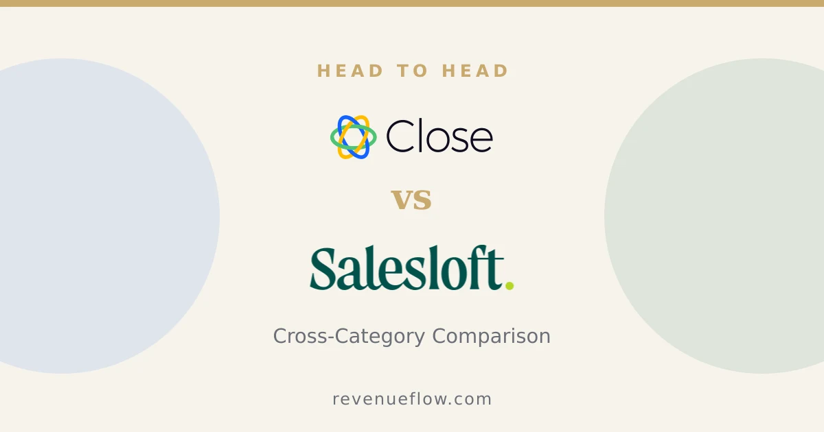 Branded cover: Close vs Salesloft: Cross-Category Comparison