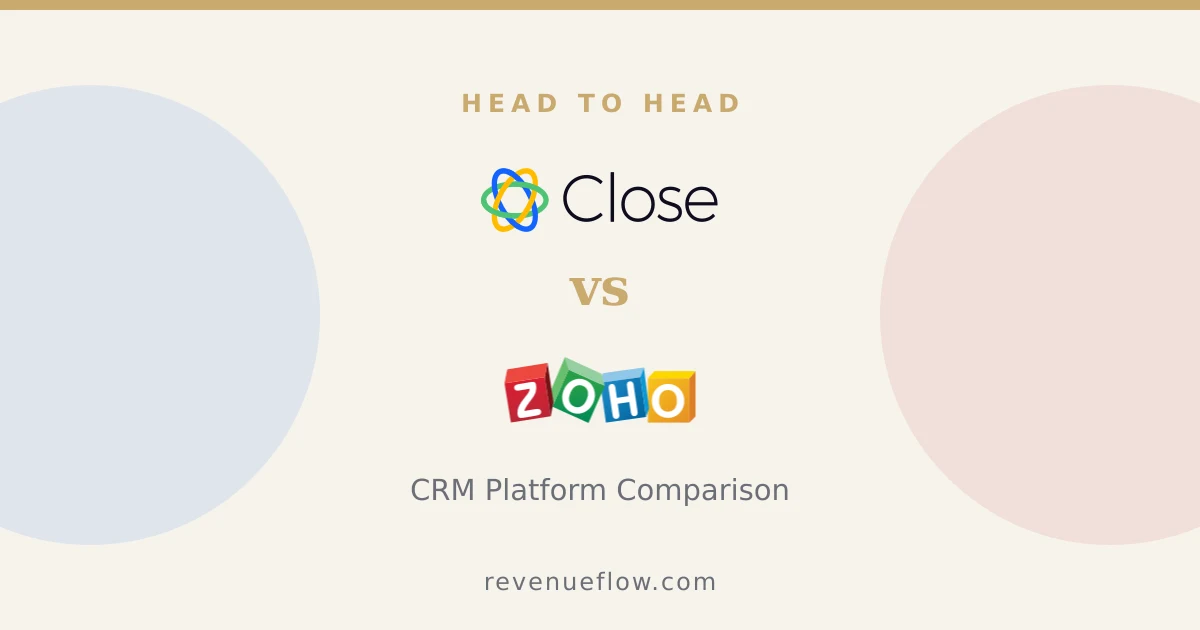 Branded cover: Close vs Zoho CRM: CRM Platform Comparison