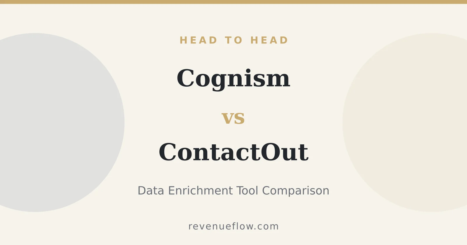Branded cover: Cognism vs ContactOut: Data Enrichment Tool Comparison