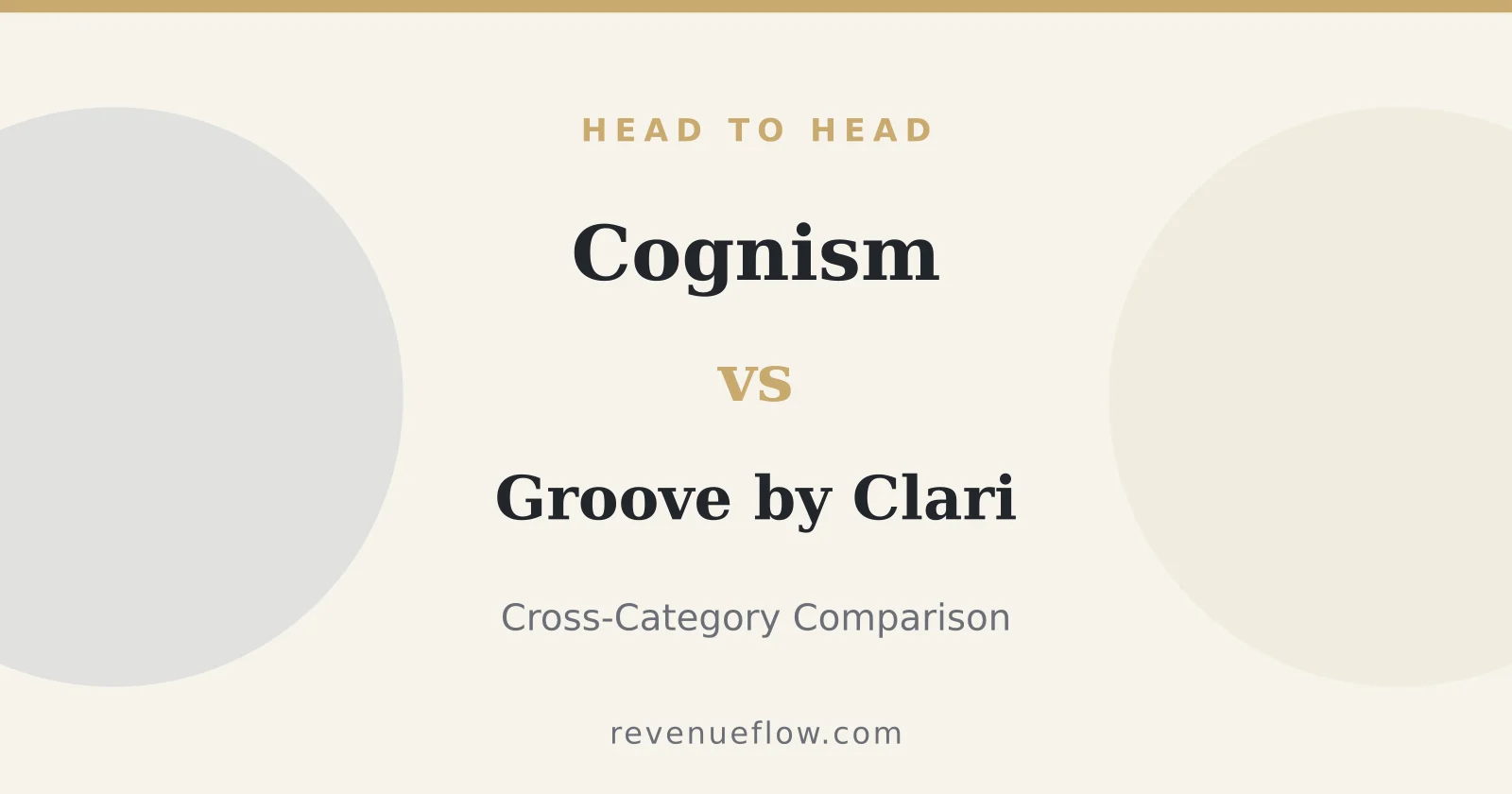 Branded cover: Cognism vs Groove by Clari: Cross-Category Comparison