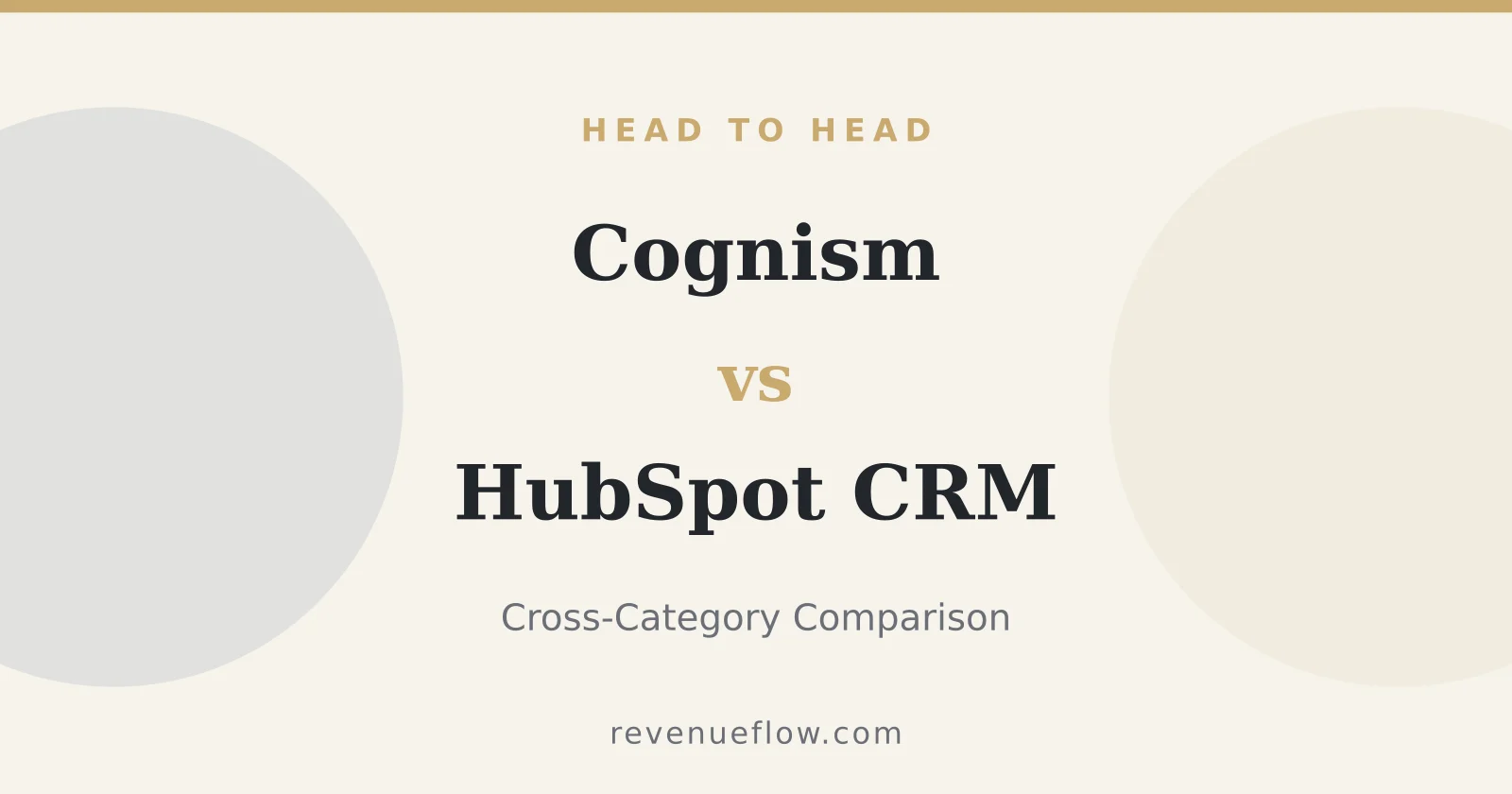 Branded cover: Cognism vs HubSpot CRM: Cross-Category Comparison