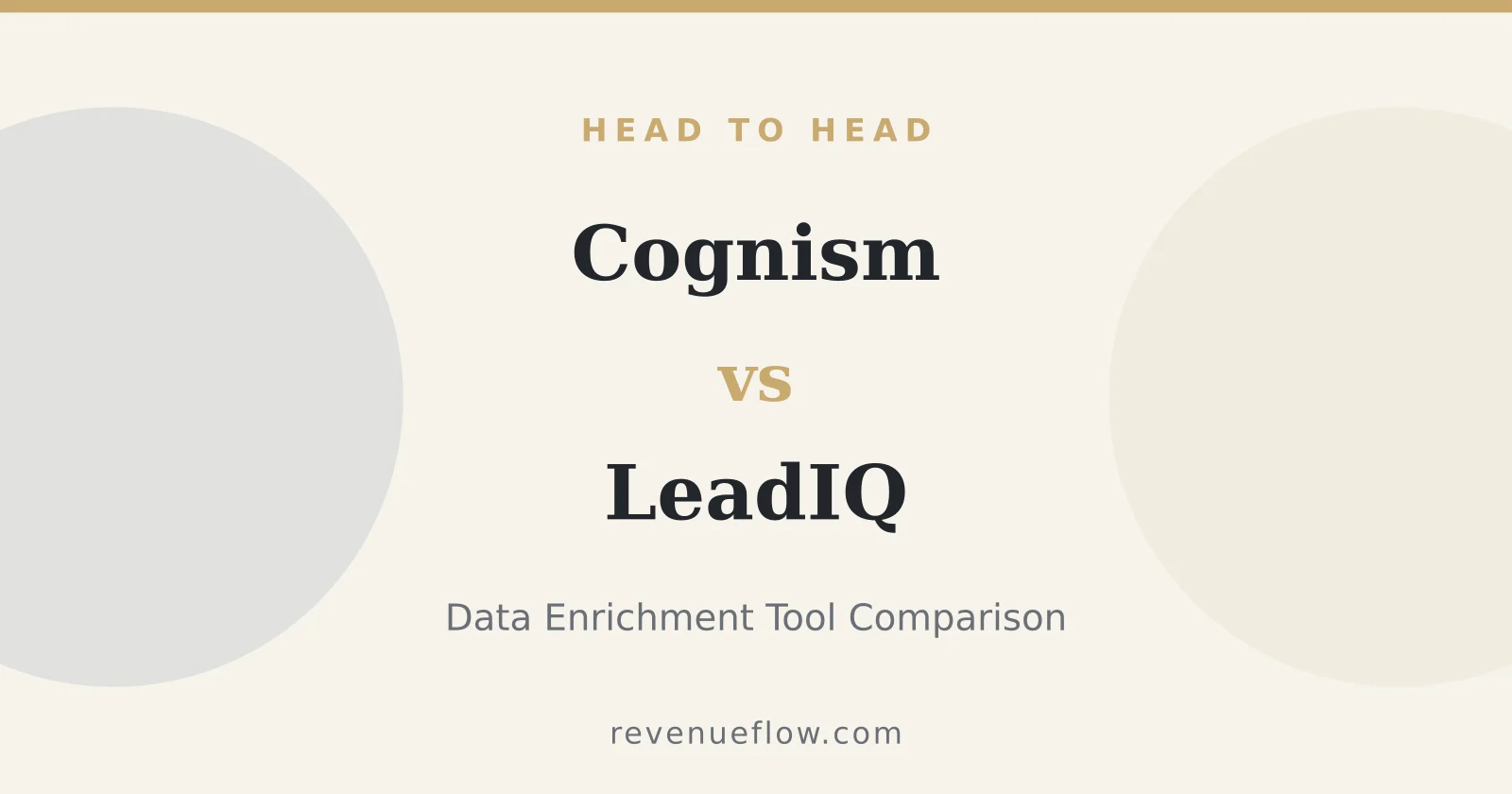 Branded cover: Cognism vs LeadIQ: Data Enrichment Tool Comparison