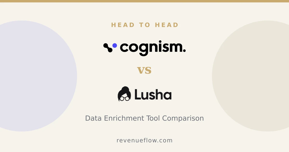 Branded cover: Cognism vs Lusha: Data Enrichment Tool Comparison
