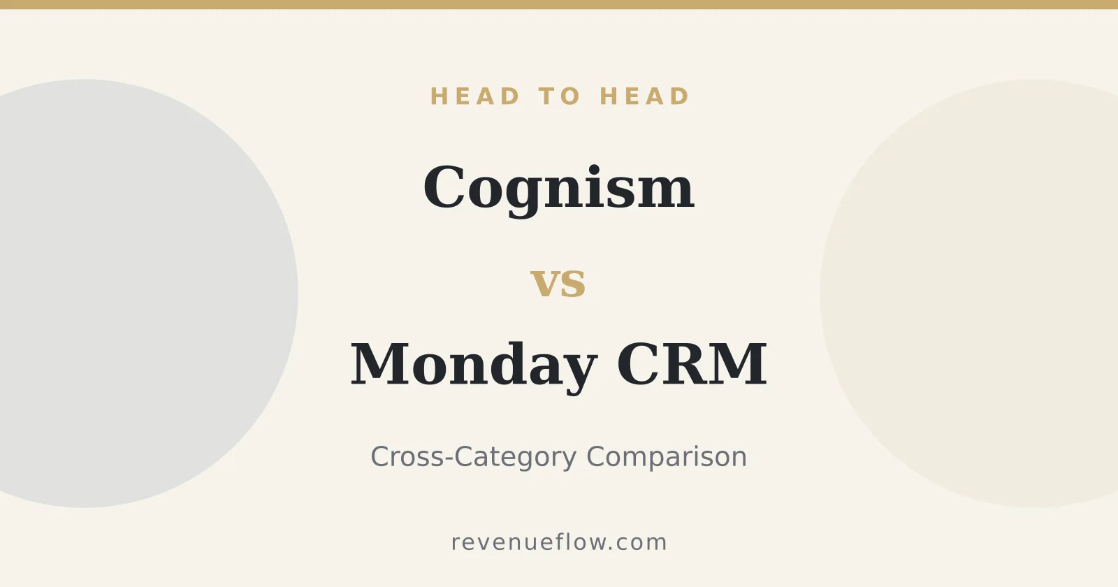 Branded cover: Cognism vs Monday CRM: Cross-Category Comparison