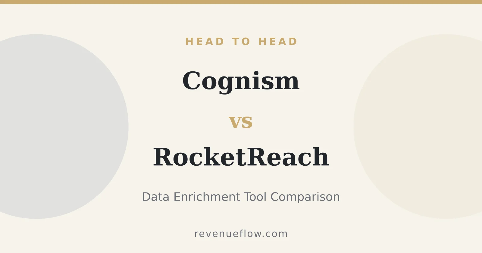 Branded cover: Cognism vs RocketReach: Data Enrichment Tool Comparison