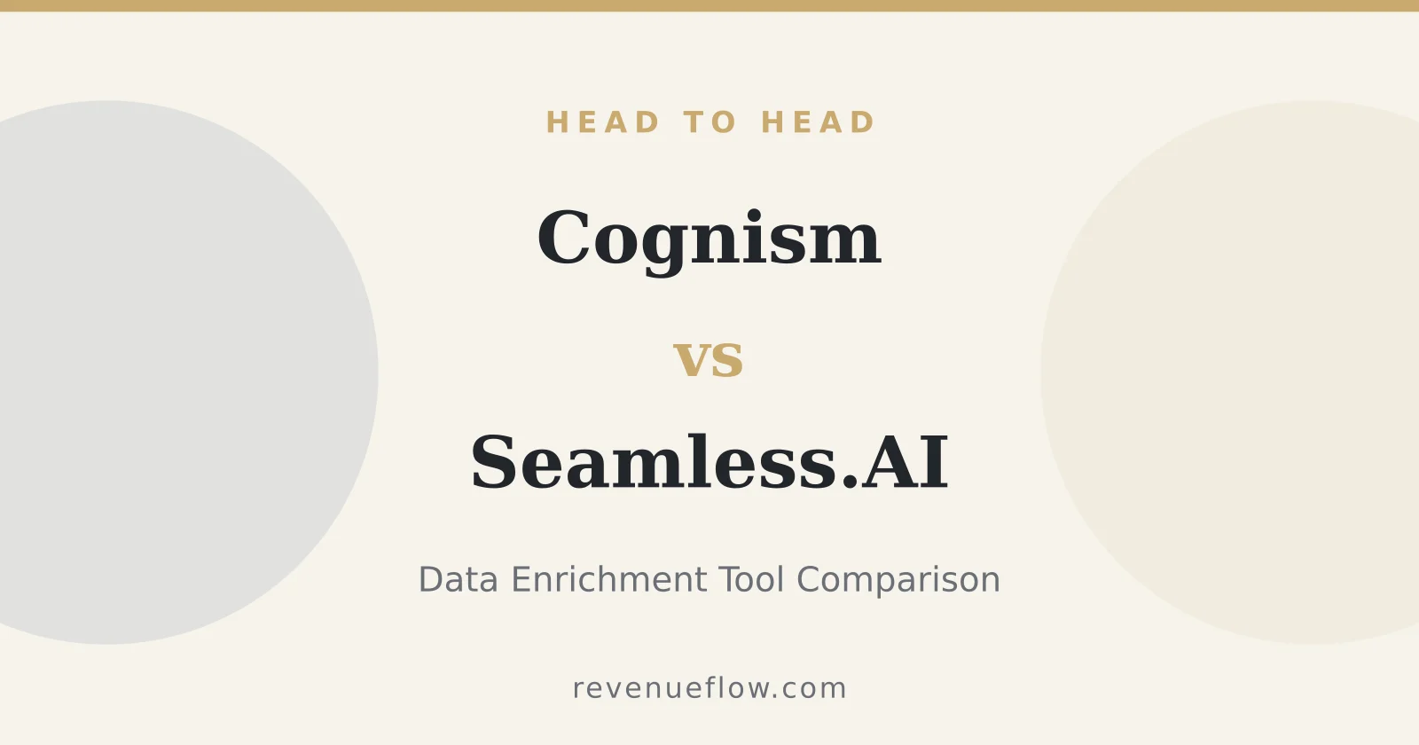 Branded cover: Cognism vs Seamless.AI: Data Enrichment Tool Comparison