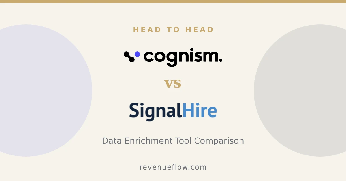 Branded cover: Cognism vs SignalHire: Data Enrichment Tool Comparison