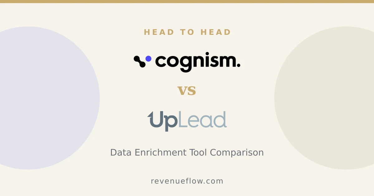 Branded cover: Cognism vs UpLead: Data Enrichment Tool Comparison
