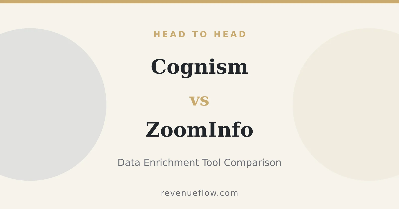 Branded cover: Cognism vs ZoomInfo: Data Enrichment Tool Comparison