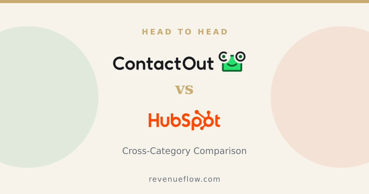 Branded cover: ContactOut vs HubSpot CRM: Cross-Category Comparison