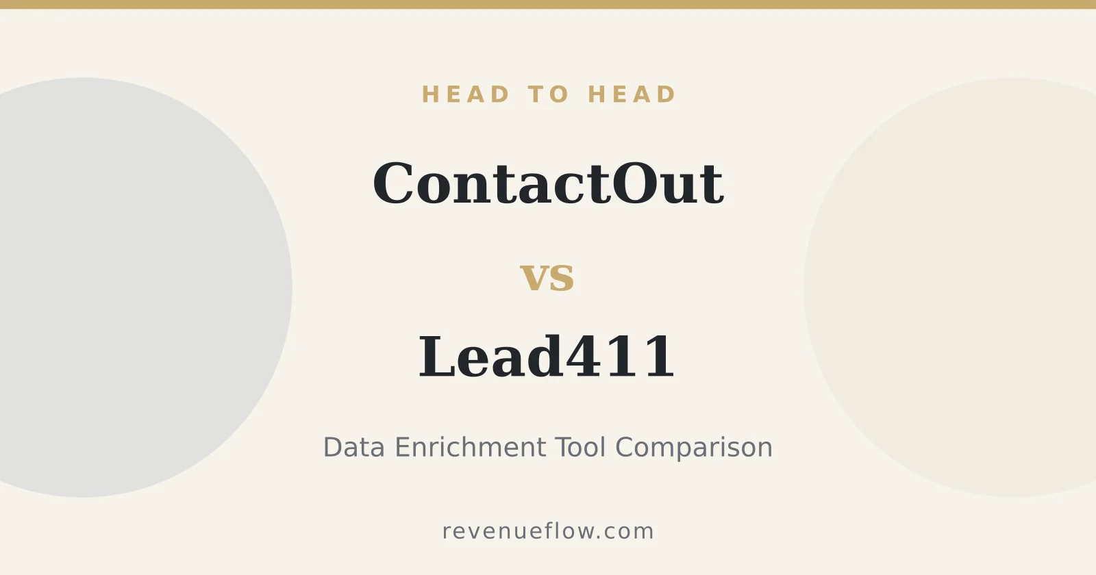 Branded cover: ContactOut vs Lead411: Data Enrichment Tool Comparison
