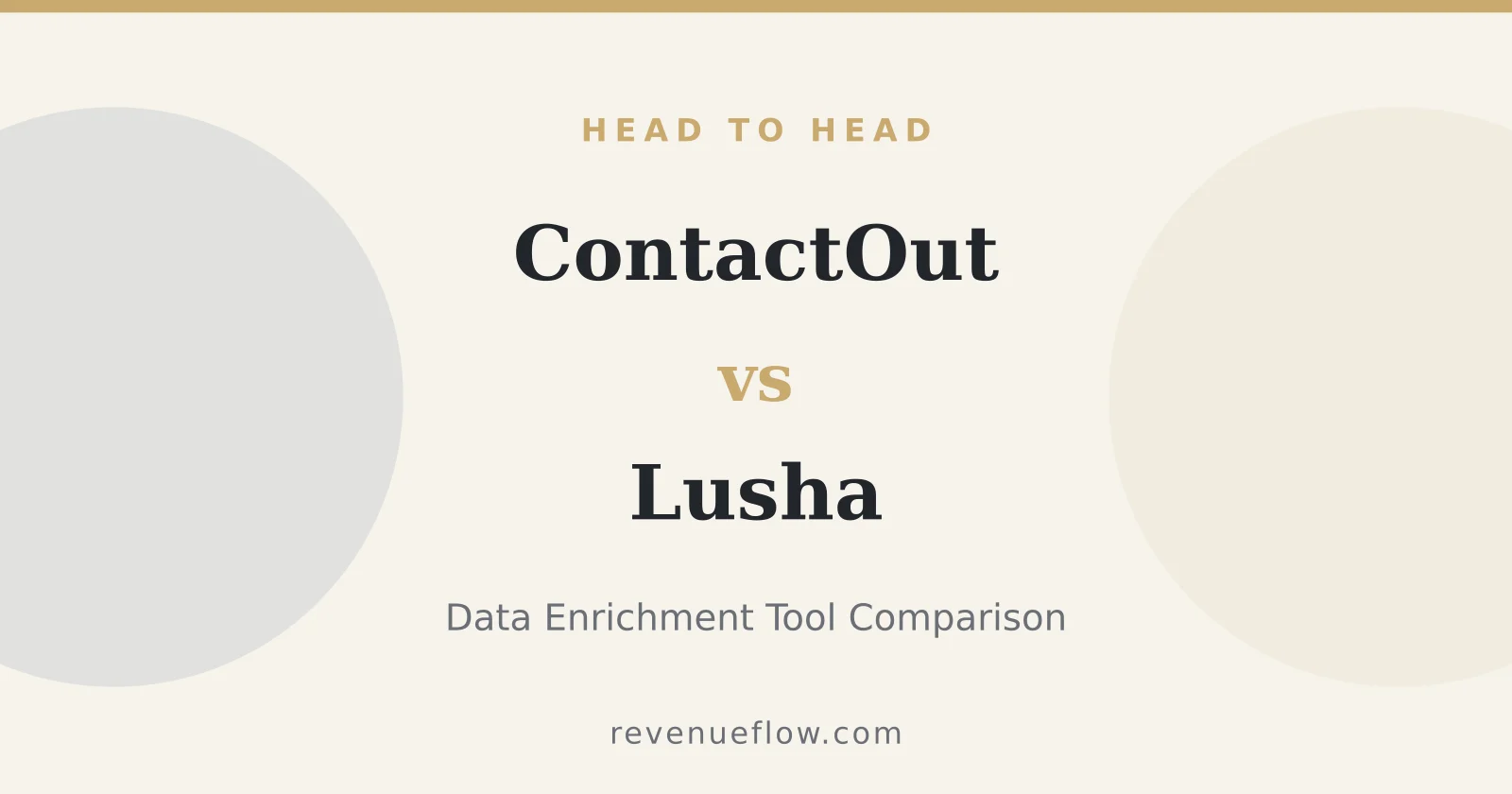 Branded cover: ContactOut vs Lusha: Data Enrichment Tool Comparison