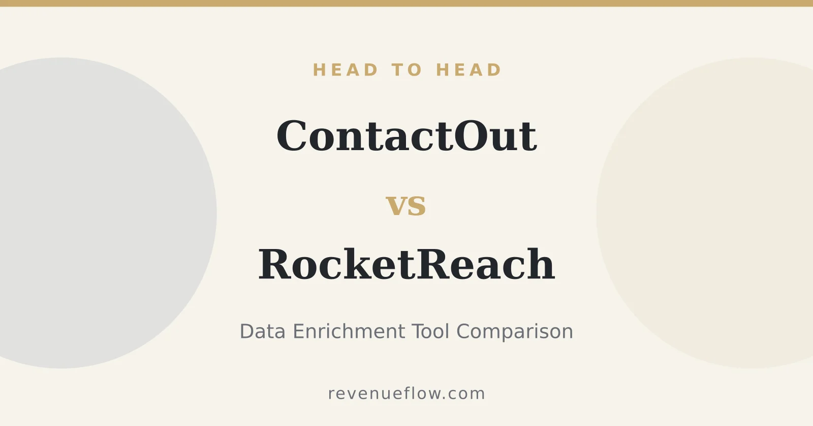 Branded cover: ContactOut vs RocketReach: Data Enrichment Tool Comparison