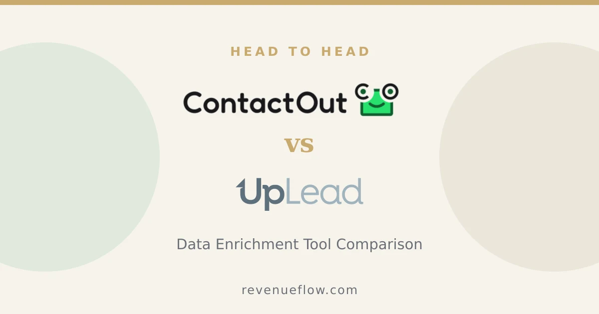 Branded cover: ContactOut vs UpLead: Data Enrichment Tool Comparison