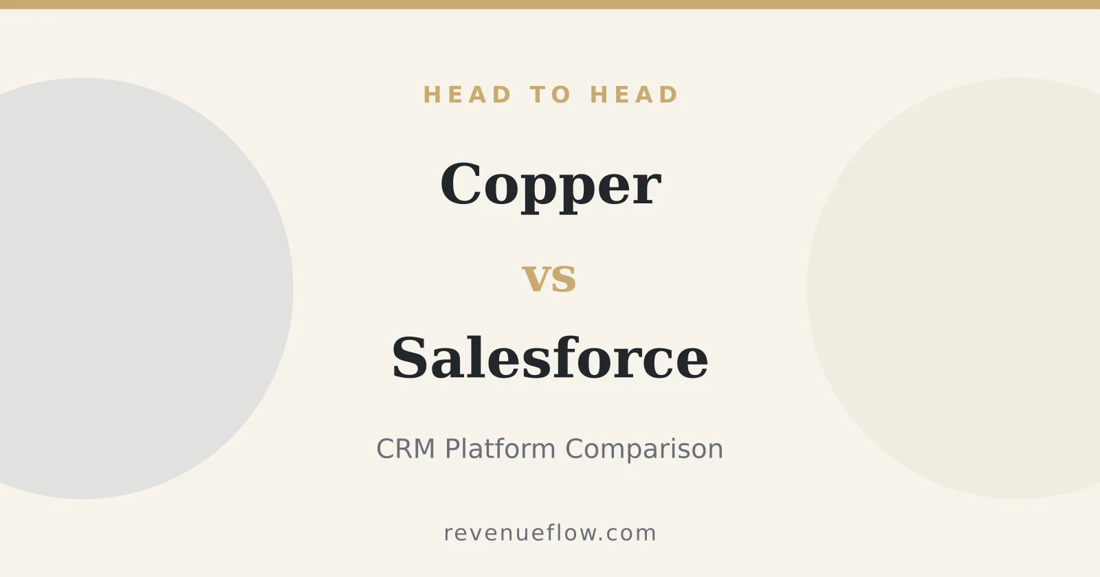 Branded cover: Copper vs Salesforce: CRM Platform Comparison