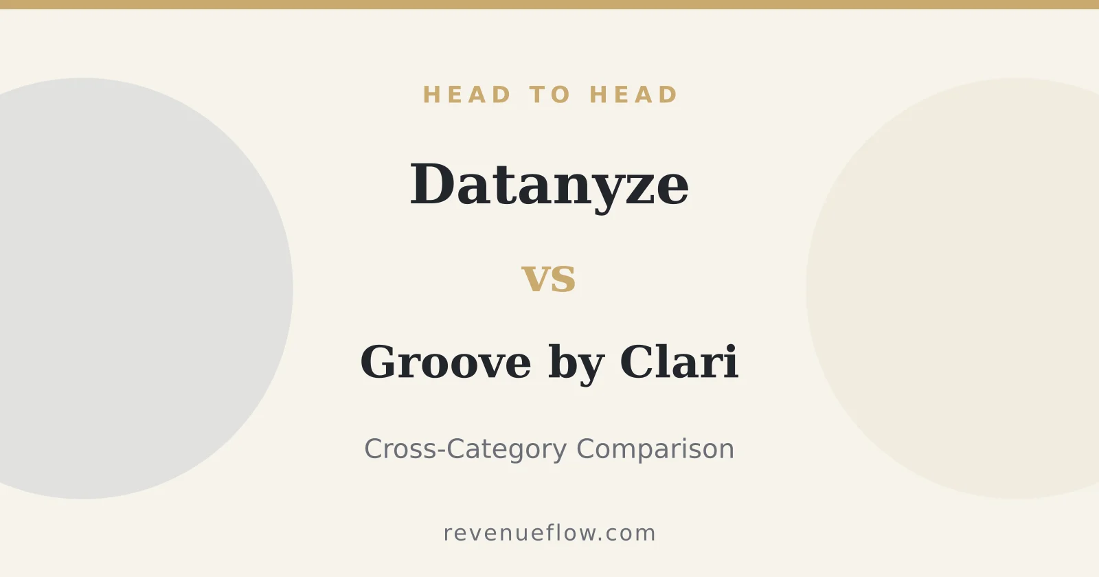 Branded cover: Datanyze vs Groove by Clari: Cross-Category Comparison