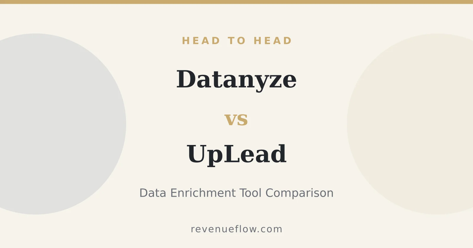 Branded cover: Datanyze vs UpLead: Data Enrichment Tool Comparison