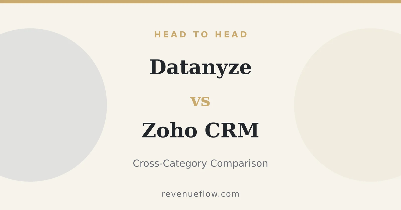Branded cover: Datanyze vs Zoho CRM: Cross-Category Comparison