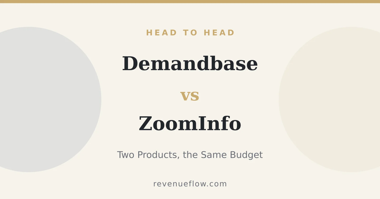 Branded cover: Demandbase vs ZoomInfo: Two Different Products Sold Into the Same Budget