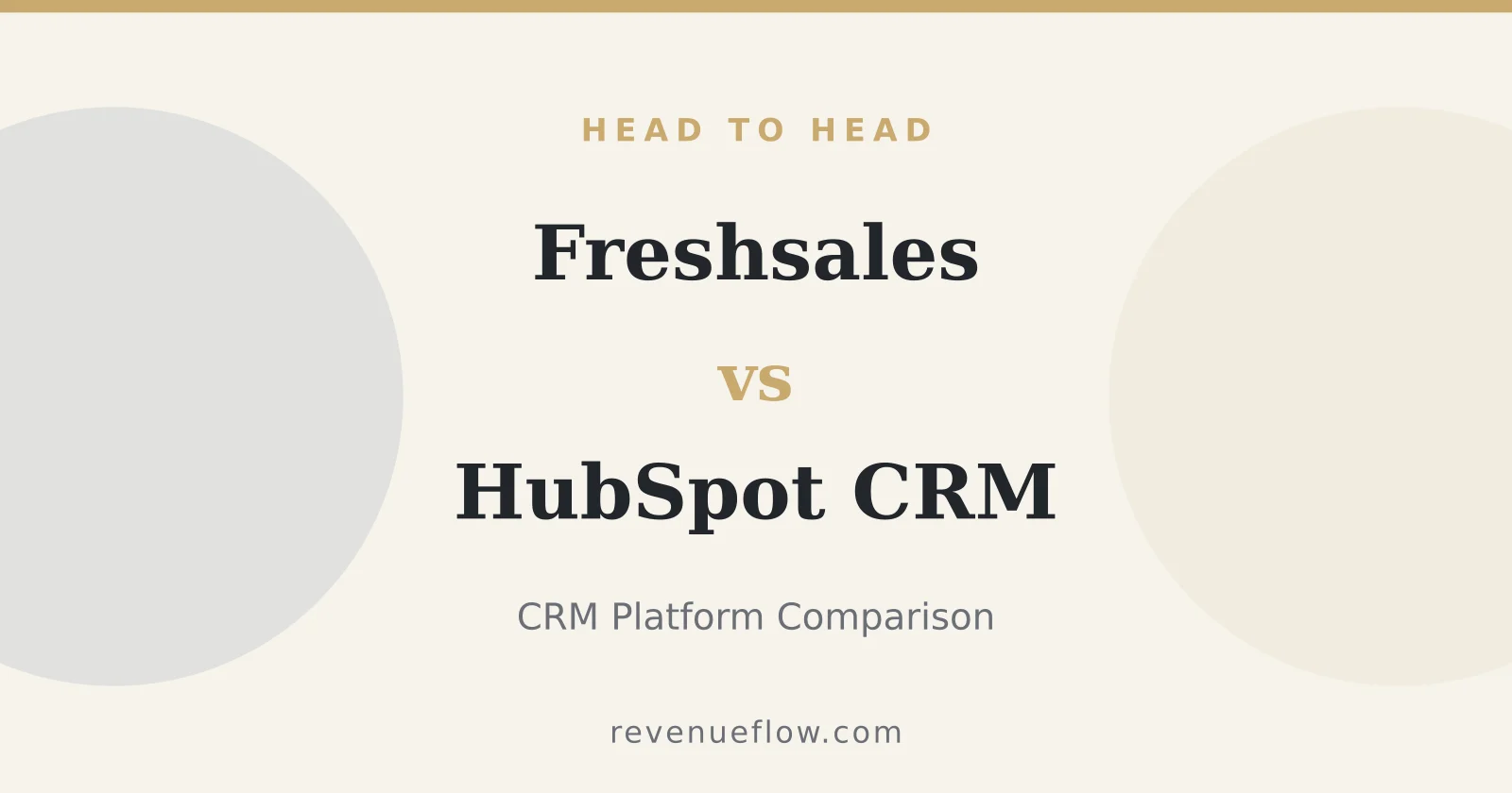 Branded cover: Freshsales vs HubSpot CRM: CRM Platform Comparison