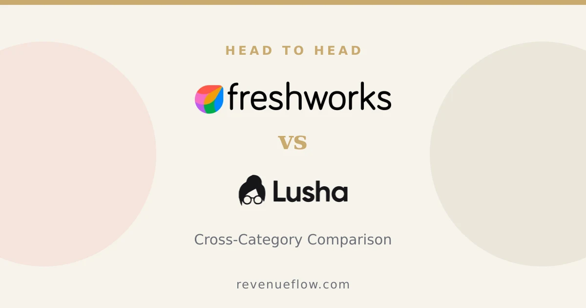 Branded cover: Freshsales vs Lusha: Cross-Category Comparison
