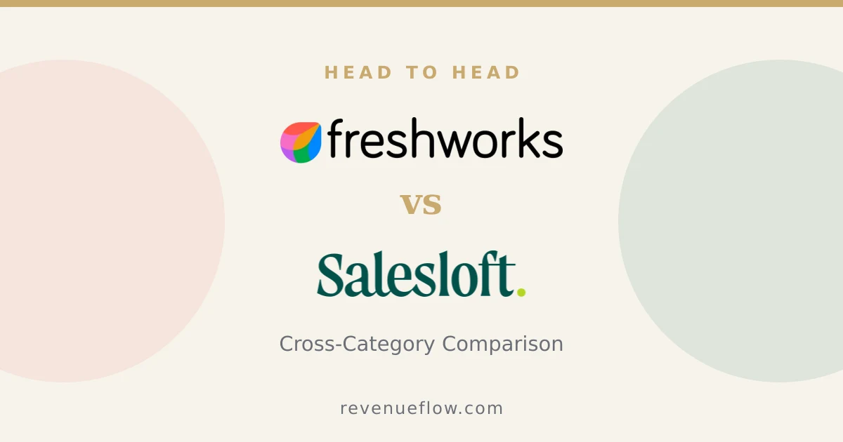 Branded cover: Freshsales vs Salesloft: Cross-Category Comparison