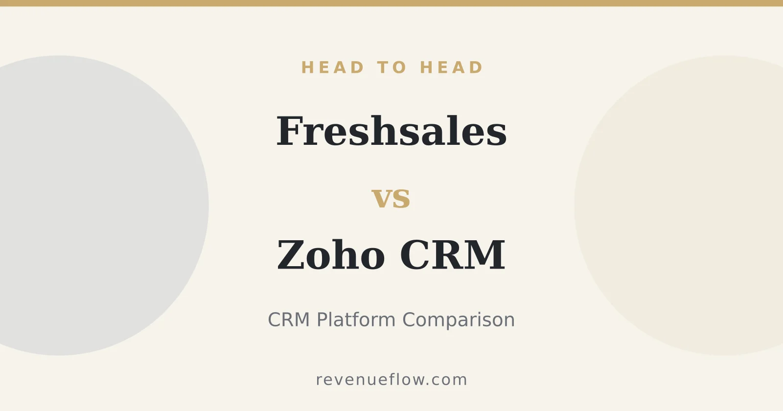 Branded cover: Freshsales vs Zoho CRM: CRM Platform Comparison