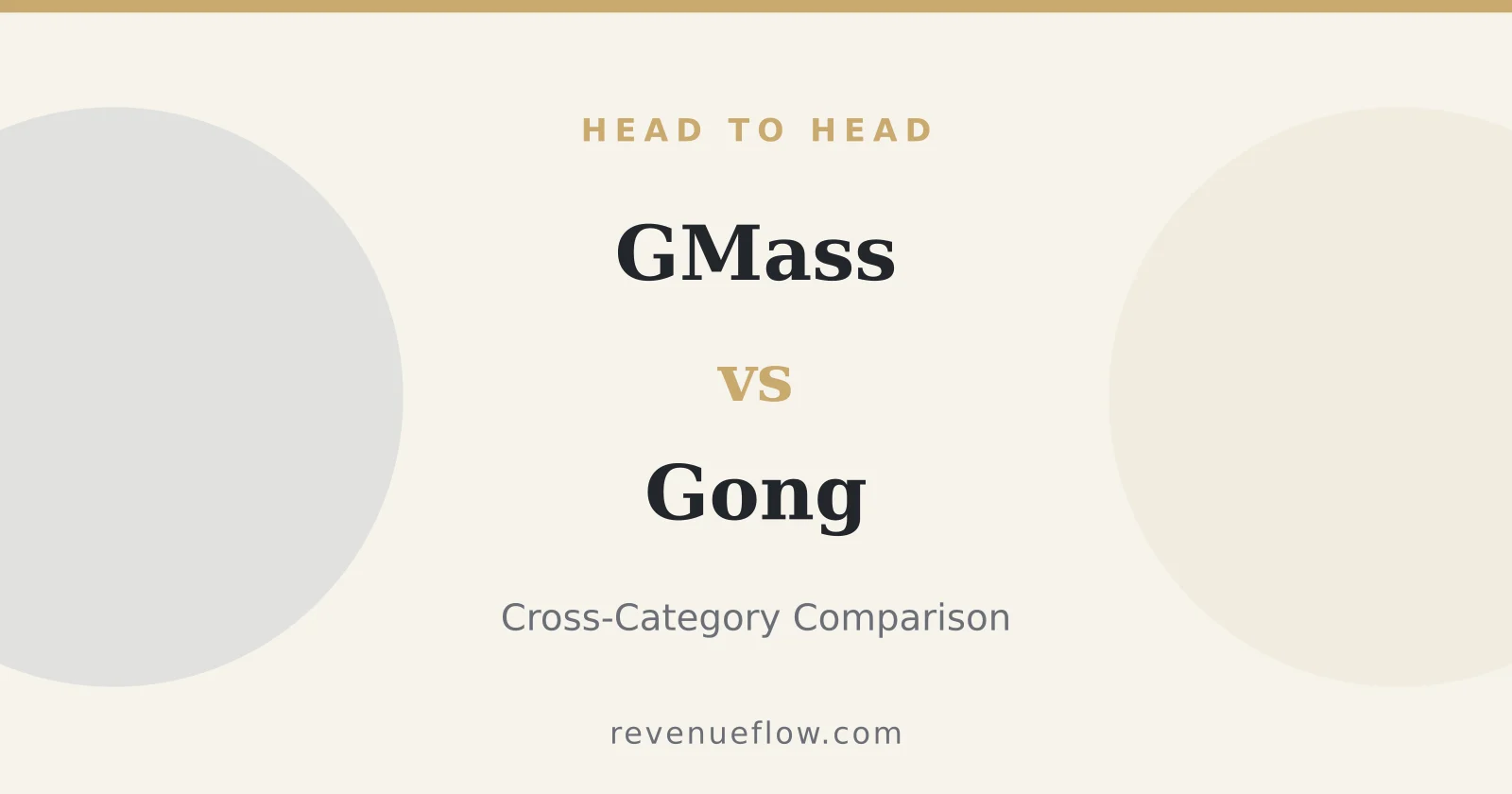 Branded cover: GMass vs Gong: Cross-Category Comparison