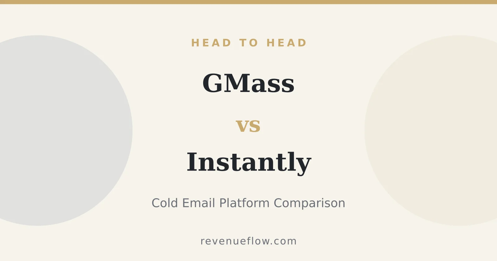 Branded cover: GMass vs Instantly: Cold Email Platform Comparison